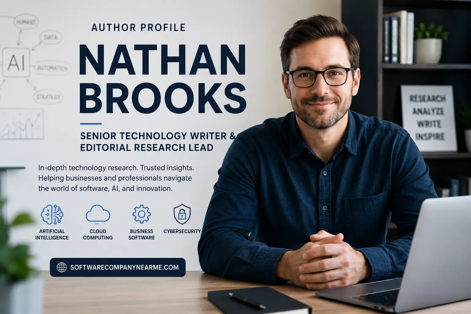 Nathan Brooks, Senior Technology Writer and Editorial Research Lead at SoftwareCompanyNearMe.com, specializing in software companies, AI, SaaS, and business technology research.